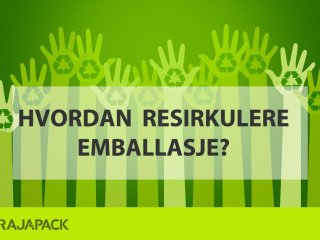 Hvordan resirkulere emballasje?