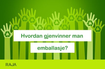 Hvordan gjenvinner man emballasje?